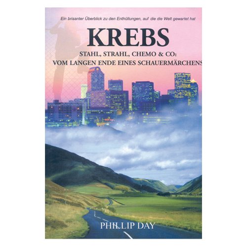 Krebs (Taschenbuch) - Phillip Day