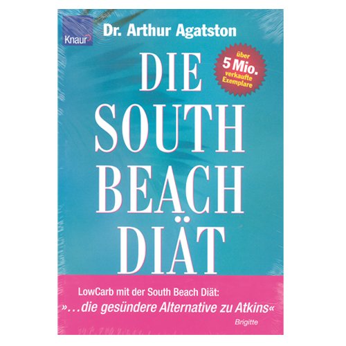 Die south beach Diät - Dr. Arthur Agatston
